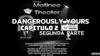 Dangerously yours capitulo 2 traducido al español Cortés el conquistador [upl. by Vtarj308]