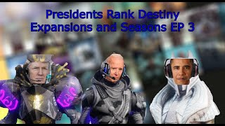 AI Presidents Rank Destiny Expansions and Seasons  Part 3 AI Presidents Destiny 2 [upl. by Nailij]