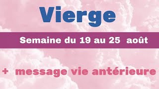 Vierge semaine du 19 au 25 août [upl. by Remmos652]