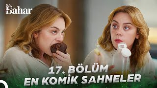 17 Bölüm En Komik Sahneler  Bahar [upl. by Wenona]