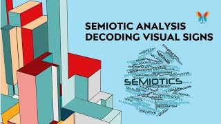 Semiotic Analysis Decoding Visual Signs  Semiotic Class  3 [upl. by Yellhsa]