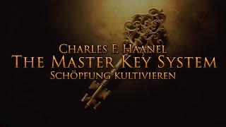 Das Master Key System  Schöpfung kultivieren Teil 6  mit entspannendem Naturfilm in 4K [upl. by Inafetse205]