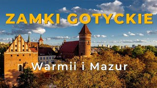 Szlak zamków gotyckich na Warmii i Mazurach  dlaczego to światowy unikat [upl. by Aisor]