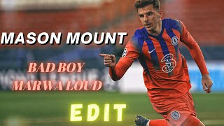 MASON MOUNT BAD BOY MARWA LOUD EDIT masonmount badboy footballedits chelsea edting foryou [upl. by Lukash320]