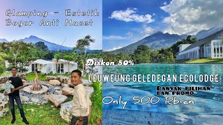 Review Glamping Leuweung Geledegan Ecolodge  LGE Bogor  Glamping termurah tapi mewah [upl. by Zsuedat736]