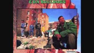 Ed OG amp Da Bulldogs  Gotta Have Money [upl. by Sluiter]