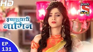 Icchapyaari Naagin  इच्छाप्यारी नागिन  Ep 131  28th Mar 2017 [upl. by Germano420]