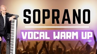 Soprano Vocal Warm Up  High Singing Exercises [upl. by Moia]