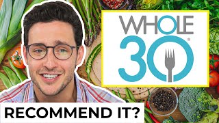 Honest Whole30 Diet Review  Doctor Mike On Diets  Wednesday Checkup [upl. by Adnawt]