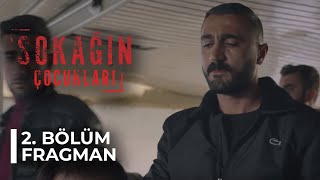 Sokağın Çocukları  2 Bölüm Fragman [upl. by Cherilynn]