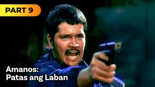 Amanos Patas ang Laban FULL MOVIE Part 9  Jestoni Alarcon Victor Neri [upl. by Notlek]