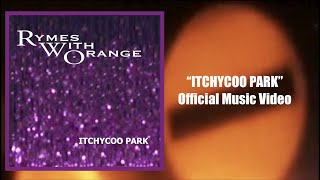 Itchycoo Park Rymes With Orange 1993 Music Video [upl. by Nimsay]