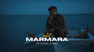 Velet  Marmara Official Video [upl. by Errol]