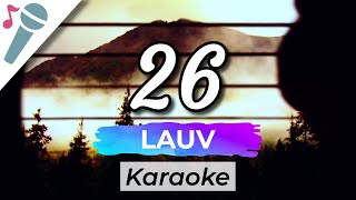 Lauv  26  Karaoke Instrumental Acoustic [upl. by Secunda563]