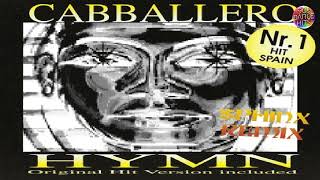 Cabballero  Hymn SphinxClubRemix [upl. by Nyrok108]