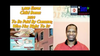 €1000 Child Bonus 2024 Bonus Figlio  Bonus Nascita Who Has Right To It [upl. by Riedel896]