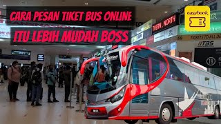 Cara Membeli Tiket Bus Online Lebih Mudah Dengan Aplikasi Easybook [upl. by Sheehan]