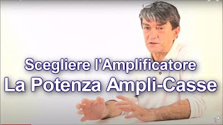 Come accoppiare diffusori ed amplificatore quale è la potenza in watt correttahifi audiostereo [upl. by Aicirpac39]