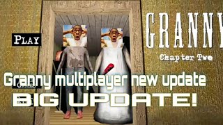 Granny multiplayer mod chapter 2 GMM2 New huge update [upl. by Gilemette]