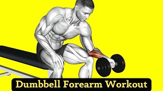 7 Best Dumbbell Forearm Exercises For Stronger Wrist and Grip [upl. by Zea]