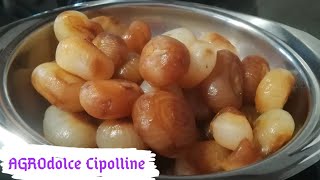 AgroDolce Cipolline RecipeANTipasto sweet and Sour onions Recipe [upl. by Bascio364]