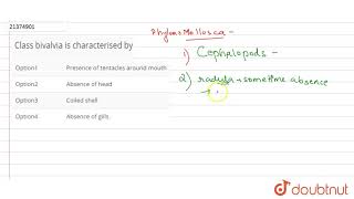 Class bivalvia is characterised vby  12  MOLLUSCA  BIOLOGY  DINESH PUBLICATION  Doubtnut [upl. by Oiredised]