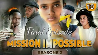 MISSION IMPOSSIBLE  Episode 10 amp 11  Season 2  Full Action Drama [upl. by Natan]