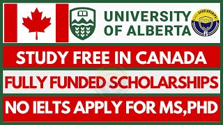 Canada Scholarships 20242025  Fully Funded University of Alberta Masters Scholarships in Canada [upl. by Rosalee]