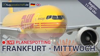 👐🏻 Frankfurt Airport LIVE Planespotting  Mittwoch letzter Teil livestream [upl. by Yadrahs]