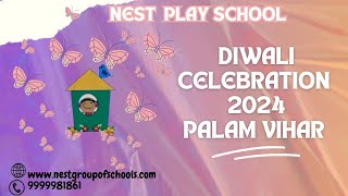 PALAM VIHAR  Diwali festivities at Nest Play School [upl. by Nhepets]