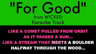 quotFor Goodquot from Wicked  Duet Karaoke Track with Lyrics on Screen [upl. by Nennarb]