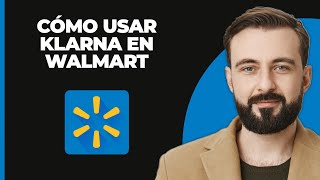 Cómo usar Klarna en Walmart [upl. by Oliva]