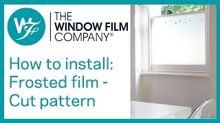 How To Fit Frosted Window Film With A Star Pattern  WindowFilmcouk [upl. by Antonietta]