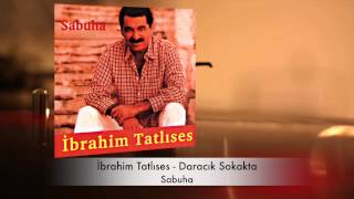 İbrahim Tatlıses  Daracık Sokakta [upl. by Anirpas]