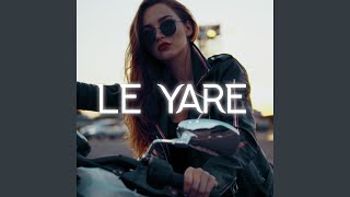 Le YARE [upl. by Wendin]