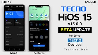 Tecno HiOS 15 x Android 15 Beta Update For High end Tecno Devices 🔥  Features [upl. by Aicnelev]