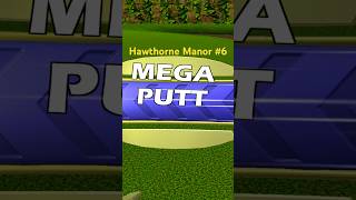 Hawthorne Manor Hole 6 EagleMega putt from 78ft [upl. by Hayouqes]