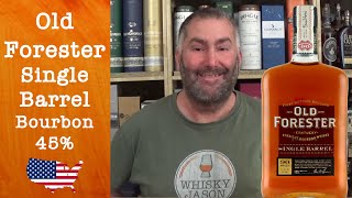 Old Forester Single Barrel with 45 90 Proof Kentucky Straight Bourbon Review by WhiskyJason [upl. by Amlas]