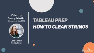 How to in Tableau Prep in 5 mins Clean Strings [upl. by Namwob226]