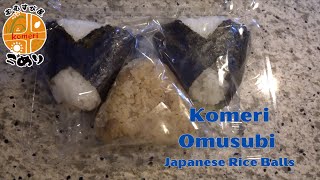 Komeri Omusubi in Japan  Trying out some Onigiri Japanese Rice Balls [upl. by Aryas]