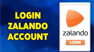 How To Login Zalando Account 2024  Sign In amp Access Your Zalando Profile [upl. by Iramaj]