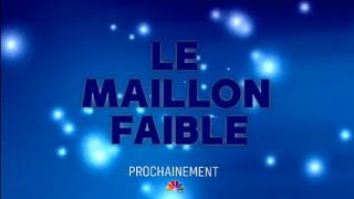 Le Maillon Faible Revient Prochainement [upl. by Ajaj]