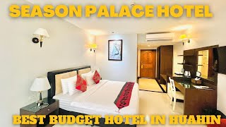 Season Palace Hua Hin รีวิว  Best Budget Hotel in Hua Hin [upl. by Hassin359]