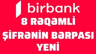 Birbank qeydiyyatinda 8 simvoldan ibaret sifrenin berpasi unudulmus 8 simvollu sifre  Kapital Bank [upl. by Sammer]