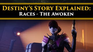 Destiny 2  Who are the Awoken Awoken Origin Story [upl. by Seen258]