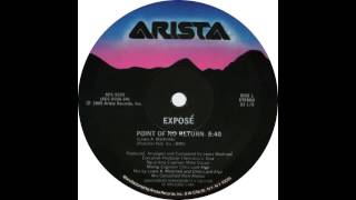 Expose  Point Of No Return 1985 12quot version [upl. by Rehpotsyrhc352]