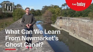 Unveiling the History of the Newmarket Ghost Canal  Living History [upl. by Nyladnek]