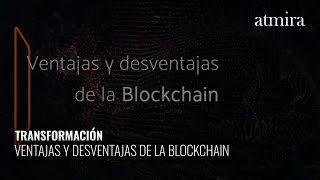 Blockchain Ventajas y desventajas de la Blockchain de Ethereum  atmiradigital [upl. by Lav350]