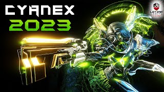 Cyanex Build 2023 Guide  I Forgot About This One Warframe Gameplay [upl. by Adnarahs]