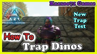 How to Trap Dinos Ark Survival Ascended 💥 [upl. by Giana]